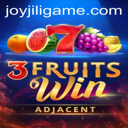 Discover the Excitement of 3FruitsWin: Dive into the Fruitful World with JoyJILI