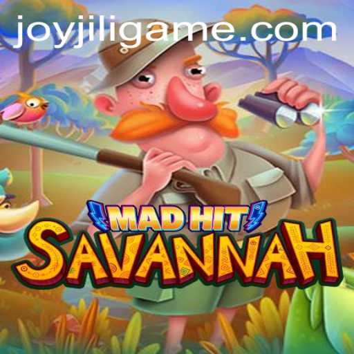 MadHitSavannah: Unleashing the Thrill of JoyJILI