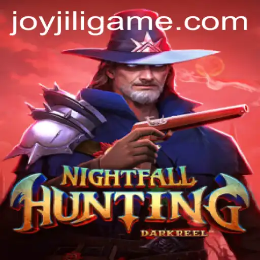 Exploring NightfallHunting: A Thrilling Adventure with JoyJILI