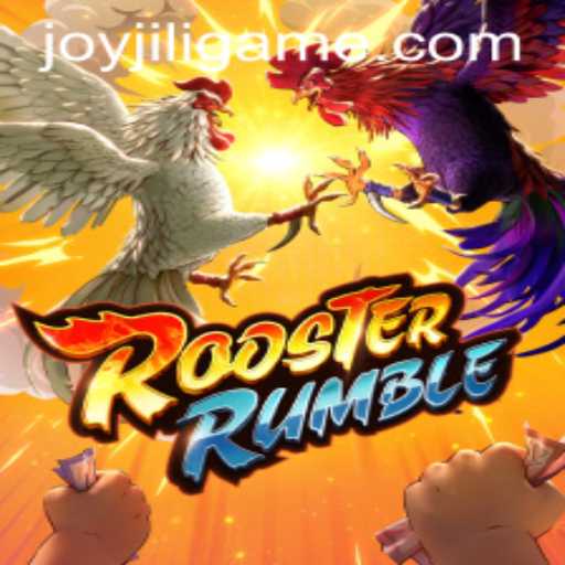 Exploring the Exciting World of RoosterRumble: A JoyJILI Creation