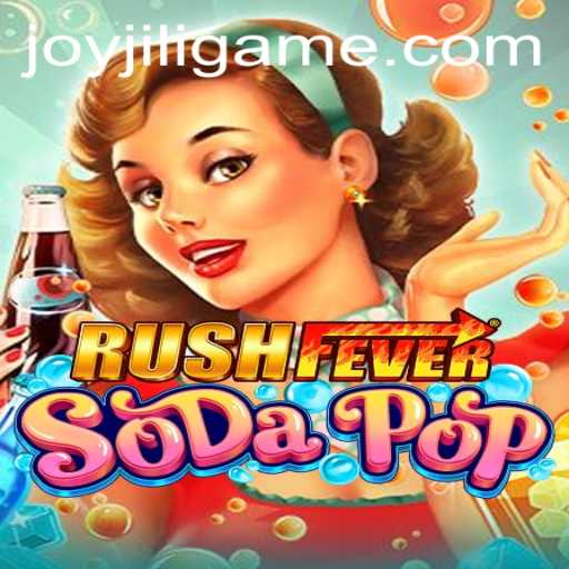 RushFeverSodaPop: The Ultimate Game Adventure Unveiled