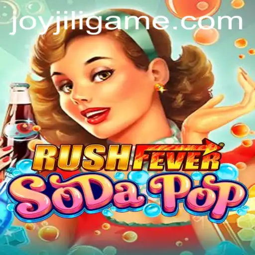 RushFeverSodaPop: The Ultimate Game Adventure Unveiled